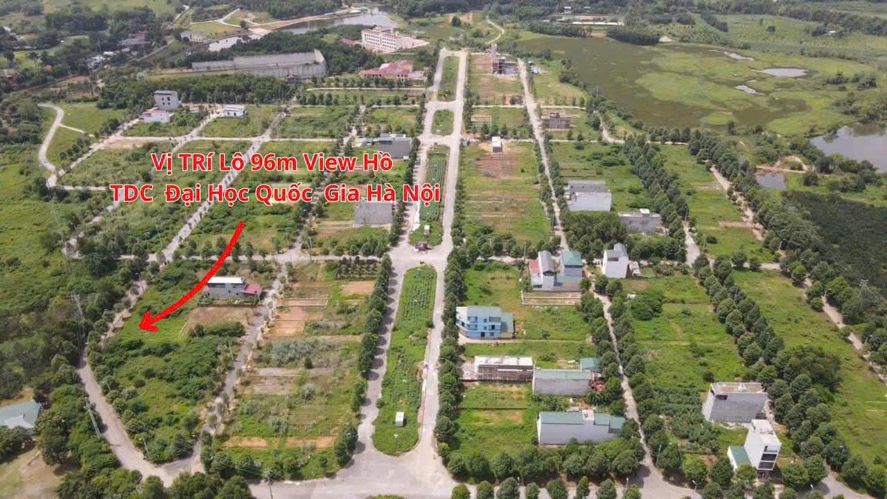 ĐẤT TÁI ĐỊNH CƯ ĐHQG – VIEW HỒ SIÊU HIẾM